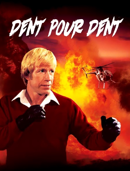 Le Dent Pour Dent