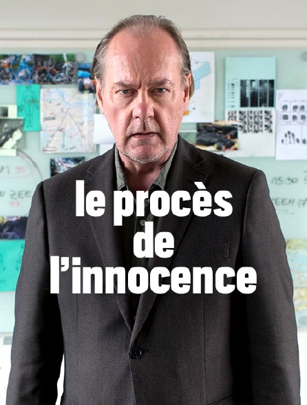 Le procès de l'innocence