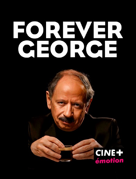 CINE+ Emotion - Forever George