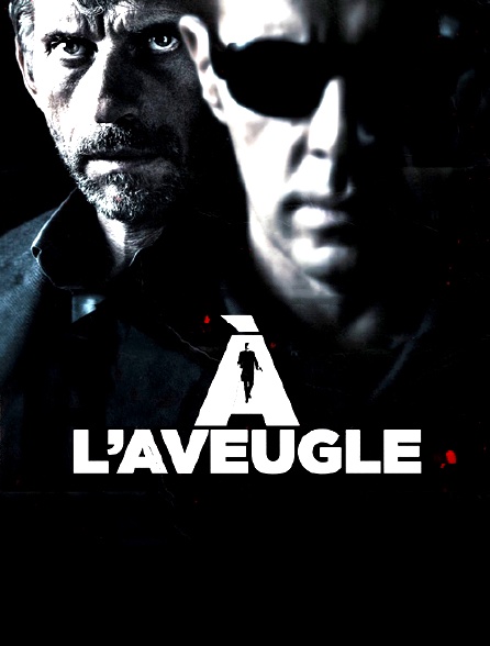 A l'aveugle