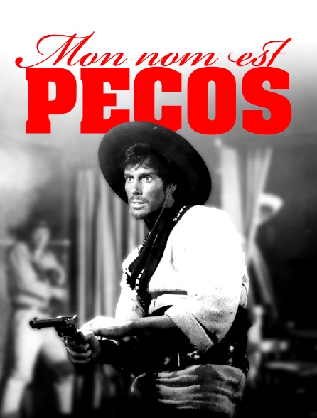 Mon nom est Pecos