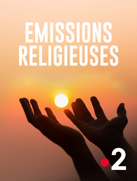 France 2 - Emissions religieuses - 03/10/2024 à 03h30