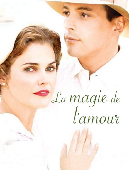 La magie de l'amour