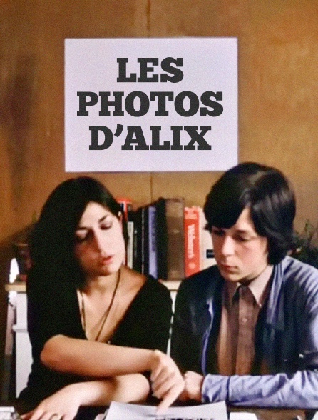 Les photos d'Alix (version restaurée)