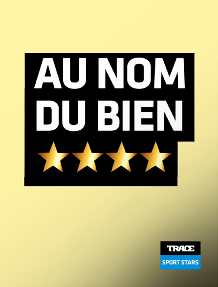 Trace Sport Stars - Au Nom Du Bien