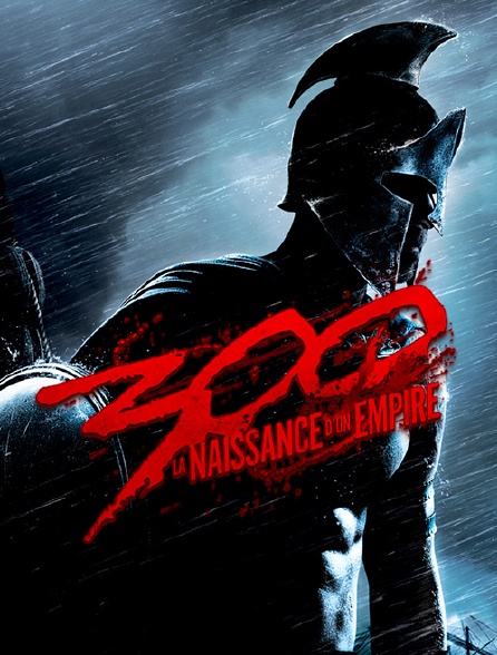 300 : la naissance d'un empire