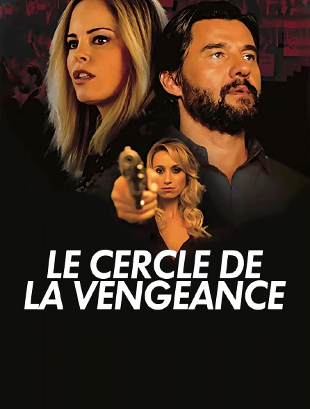 Le cercle de la vengeance