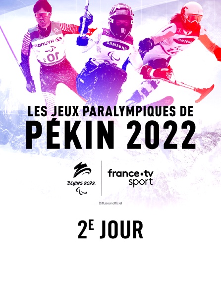 Jeux Paralympiques de Pékin : 2e jour - 06/03/2022 à 10h00