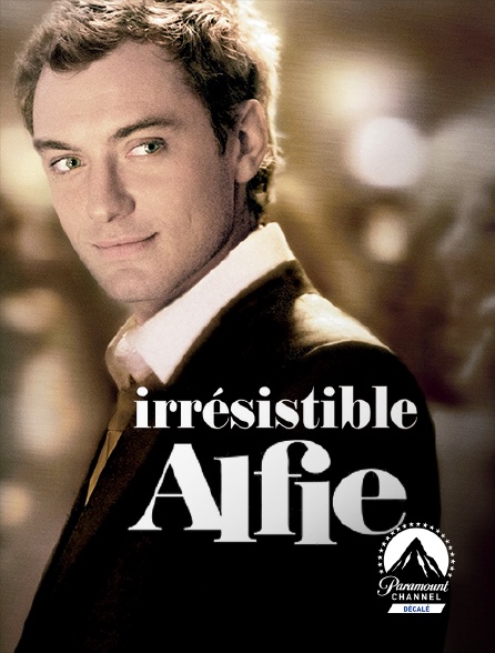 Paramount Channel Décalé - Irrésistible Alfie