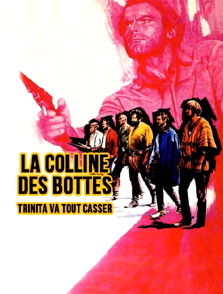 La colline des bottes / Trinita va tout casser