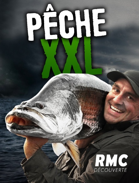 RMC Découverte - Pêche XXL - 14/09/2024 à 16h20