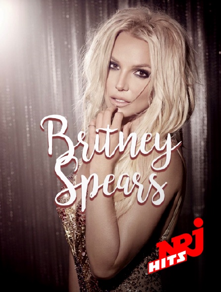 NRJ Hits - Spéciale Britney Spears