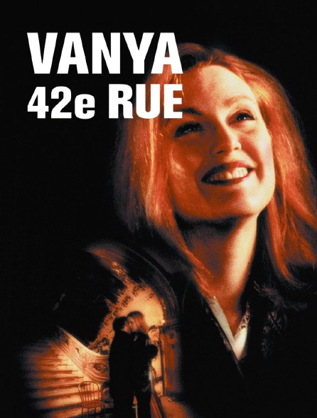 Vanya, 42e rue