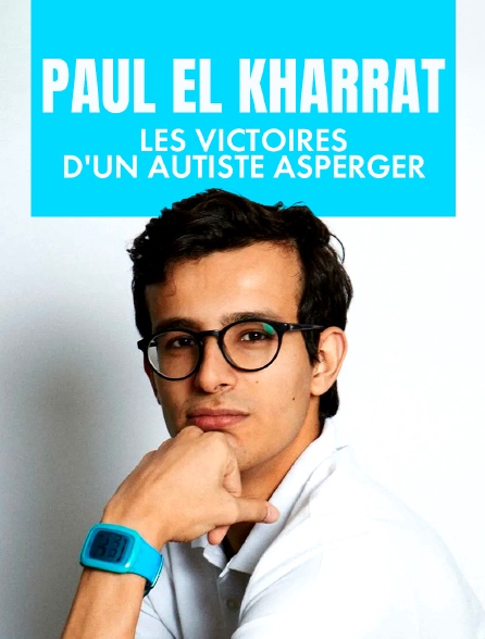 Paul El Kharrat, les victoires d'un autiste asperger