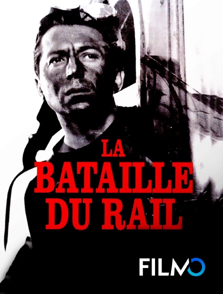 FilmoTV - La bataille du rail