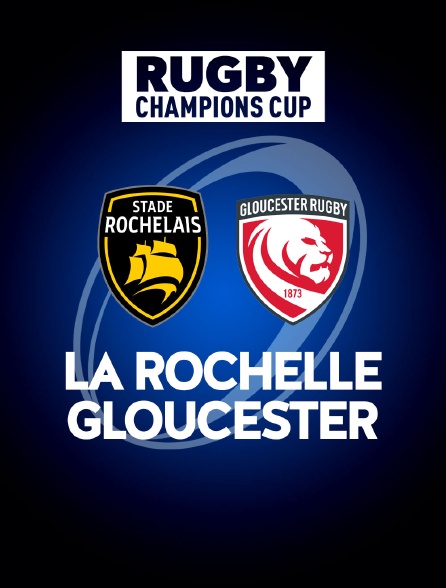 Rugby - Champions Cup : La Rochelle / Gloucester - 01/04/2023 à 18h25