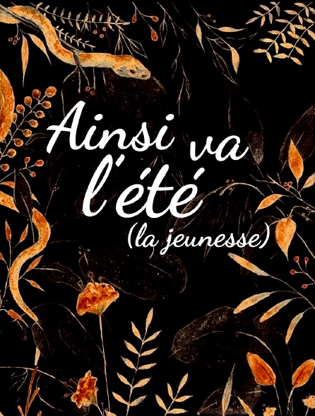 Ainsi va l'été (la jeunesse)