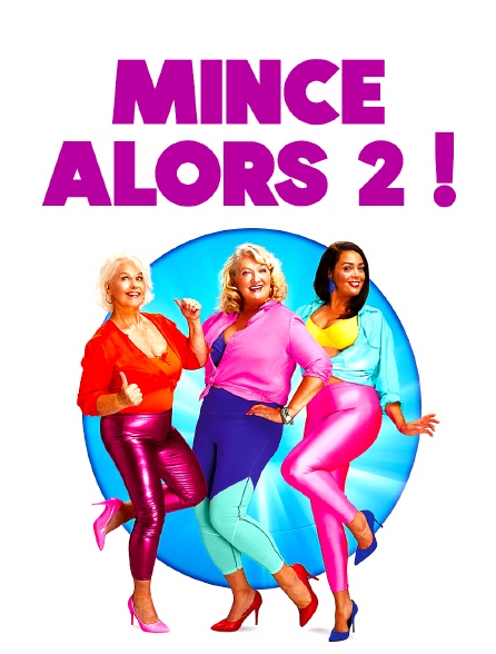 Mince alors 2 !