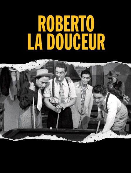 Roberto la douceur