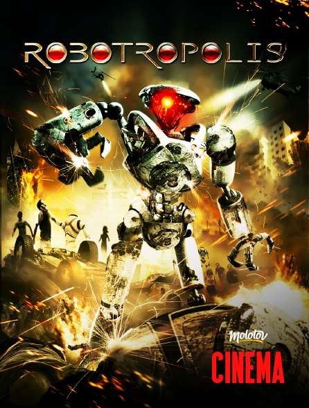 Molotov Channels Cinéma - Robotropolis