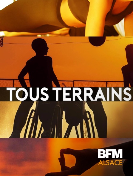 BFM Alsace - Tous Terrains