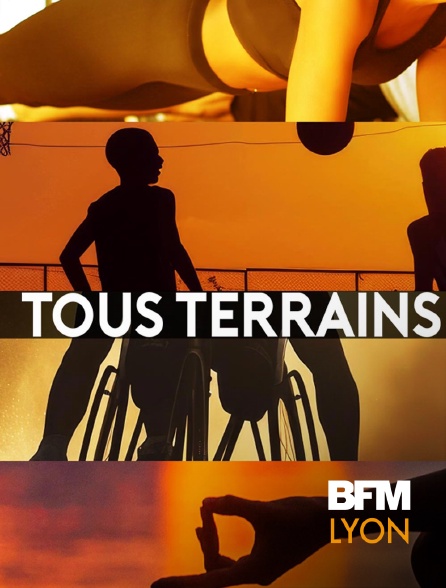 BFM Lyon Métropole - Tous Terrains