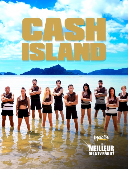 Le meilleur de la tv réalité - Cash Island - 22/09/2024 à 21h04