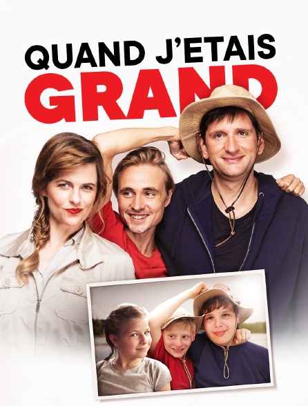 Quand j'étais grand : D'après des histoires vraies et à venir