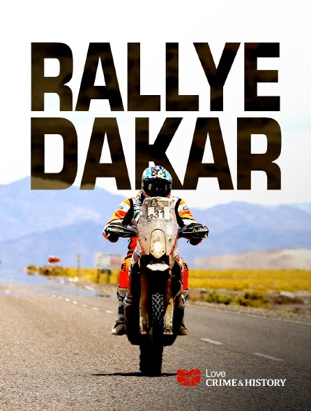 Love Crime & History - Rallye - Rallye Dakar