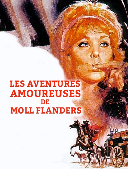 Les aventures amoureuses de Moll Flanders