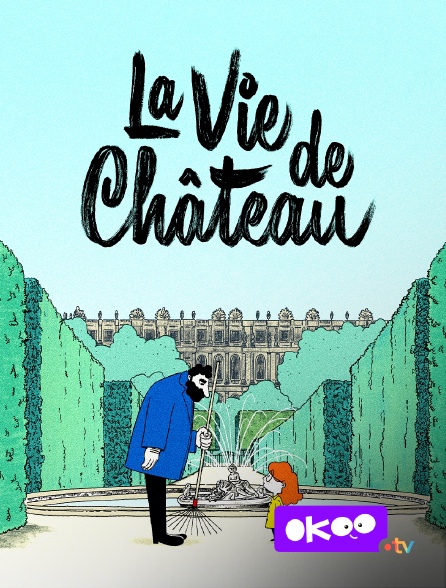 Okoo - La vie de château