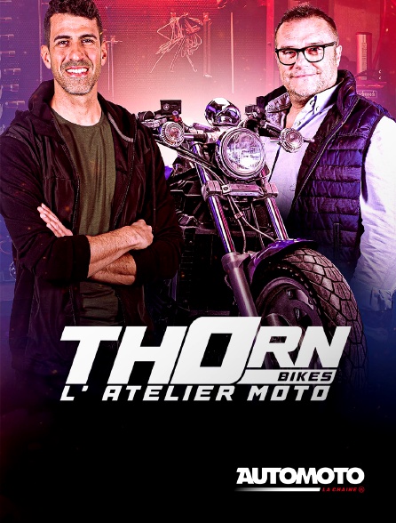 Automoto - Thorn Bikes, l'atelier Moto - 23/09/2024 à 06h50