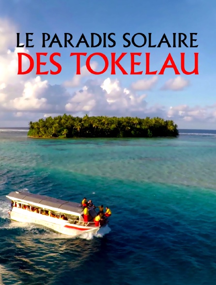 Le paradis solaire des Tokelau