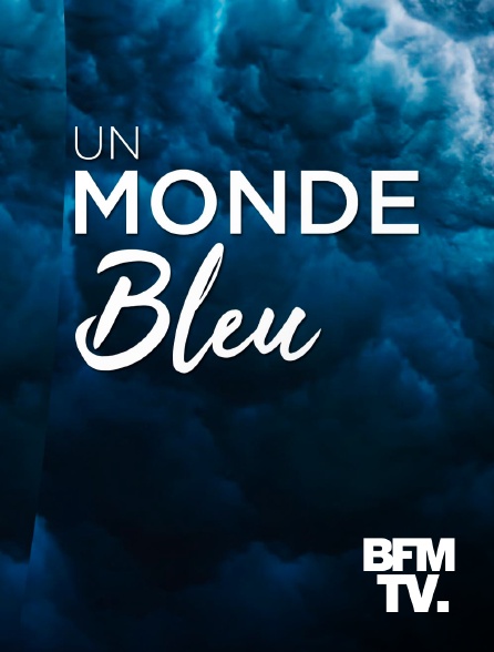 BFMTV - Un Monde Bleu - 25/08/2024 à 12h50