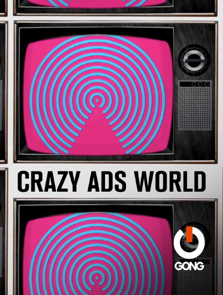 GONG - Crazy Ads World - 16/09/2024 à 20h45