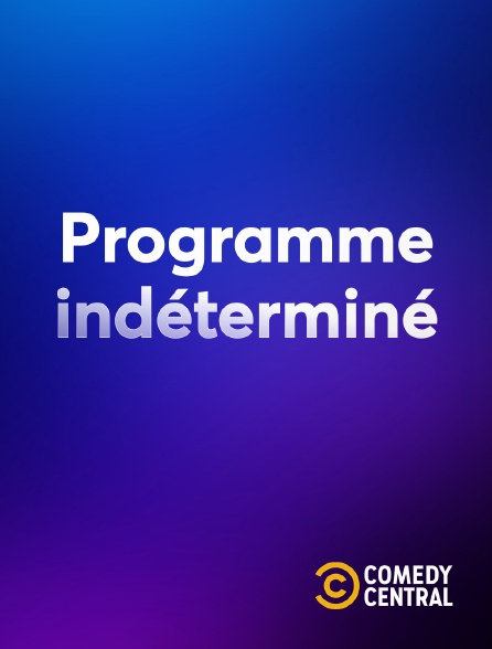 Comedy Central - Programme indéterminé