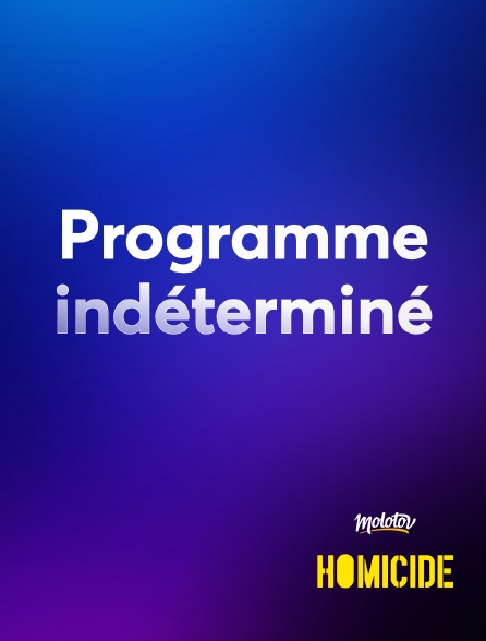 Molotov Channels Homicide - Programme indéterminé