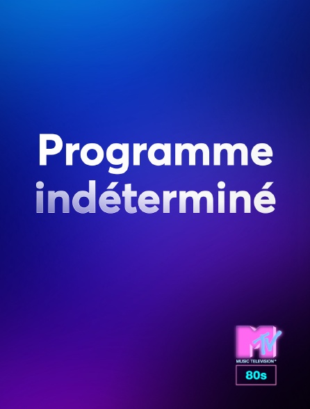 MTV 80' - Programme indéterminé