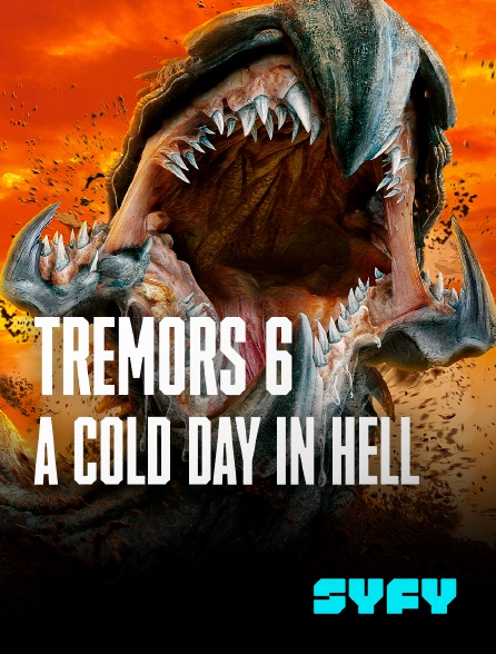 SYFY - Tremors 6 : A cold day in hell