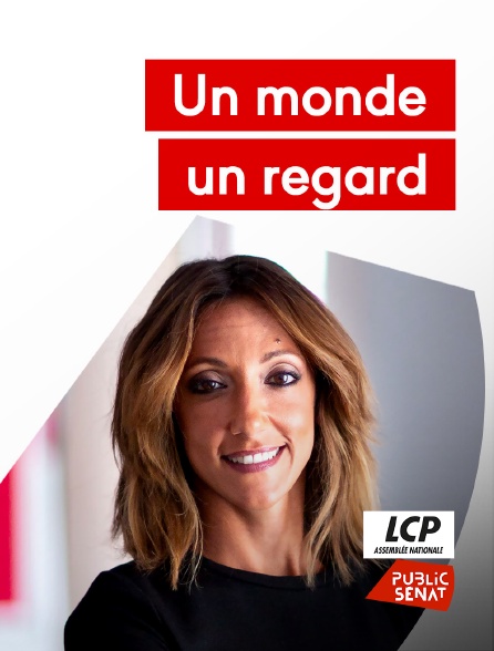 LCP Public Sénat - Un monde, un regard - 20/09/2024 à 17h00