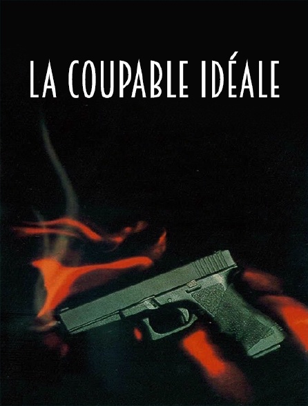 La coupable idéale