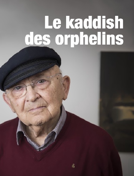 Le kaddish des orphelins