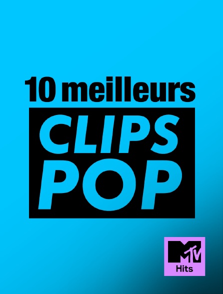 MTV Hits - 10 meilleurs clips pop - 24/09/2024 à 19h01