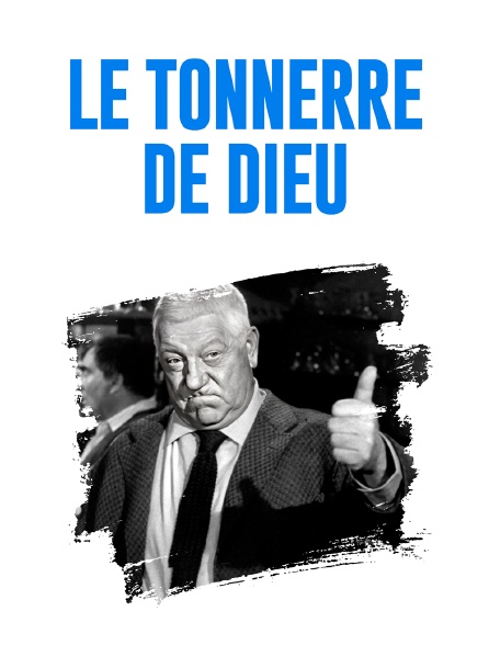 Le tonnerre de Dieu