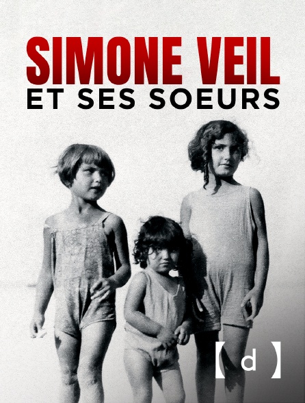 France TV Docs - Simone Veil et ses soeurs