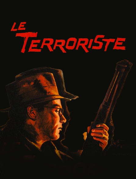 Le terroriste