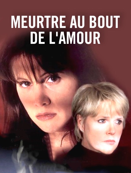 Meurtre au bout de l'amour