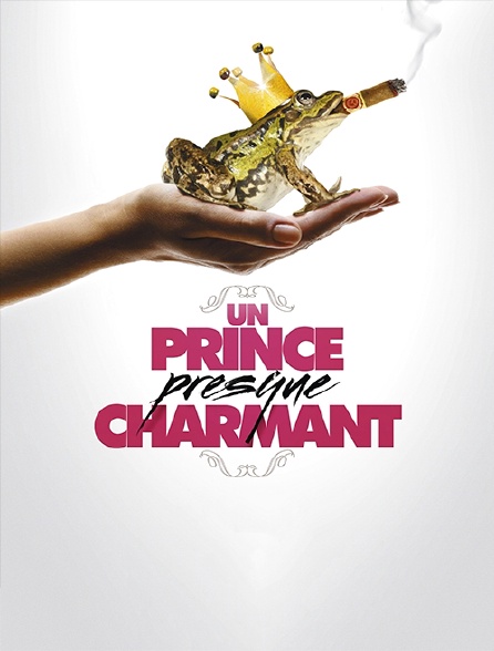 Un prince (presque) charmant