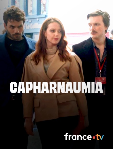 France.tv - Capharnaumia