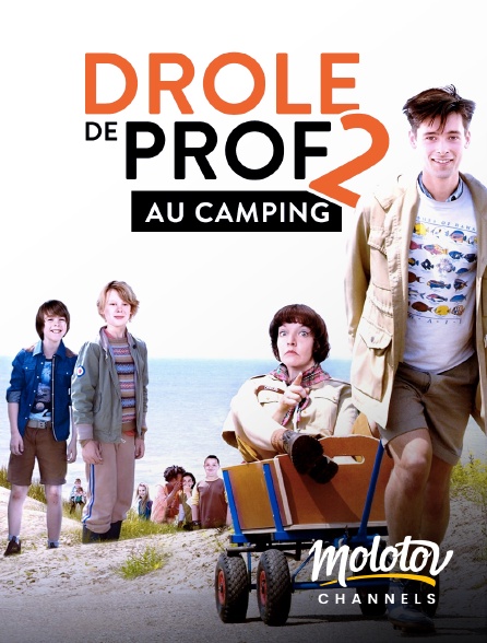 Molotov channels - Drôle de prof 2 : au camping